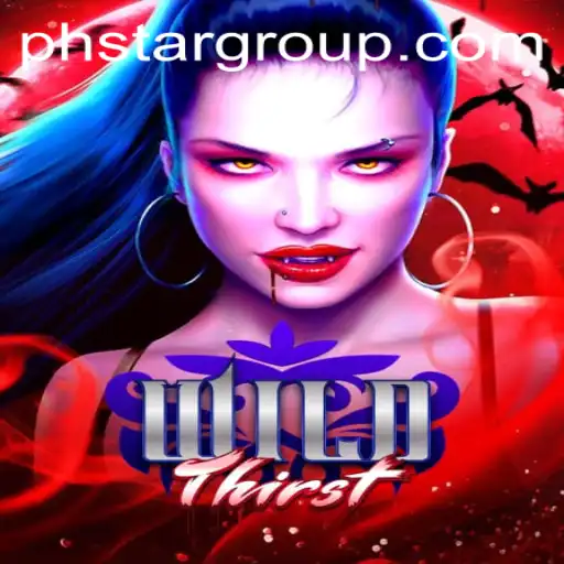 WildThirst: Dive into the Phstar Realm
